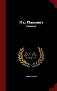 Max Ehrmann's Poems