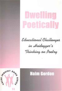 Dwelling Poetically
