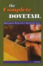 Complete Dovetail: Handmade Furniture's Signature Joint