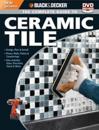 Black & Decker Here's How... Ceramic Tile