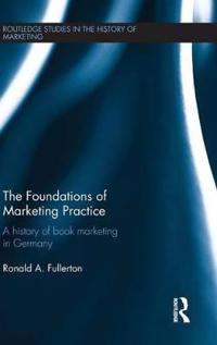 The Foundations of Marketing Practice