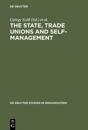 The State, Trade Unions and Self-Management