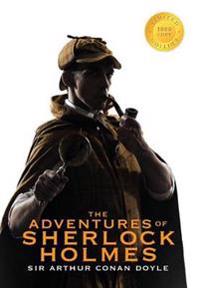 The Adventures of Sherlock Holmes (Illustrated) (1000 Copy Limited Edition)