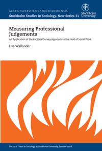 Measuring professional judgements : an application of the factorial survey approach to the field of social work