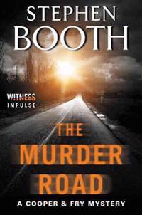 The Murder Road: A Cooper & Fry Mystery