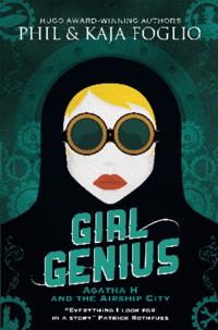 Girl Genius -Agatha H and the Airship City