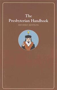 The Presbyterian Handbook