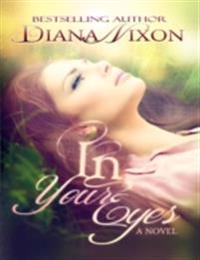 In Your Eyes - A Novel