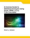 A Concise Guide to Statistical Analyses Using Excel, SPSS, and the TI-84 Calculator, Spiral bound Version