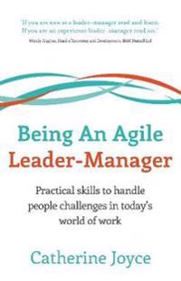 Being an Agile Leader-Manager