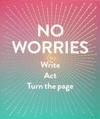 No Worries (Guided Journal)