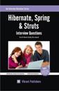 Hibernate, Spring & Struts Interview Questions You'll Most Likely Be Asked