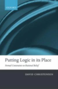 Putting Logic in its Place: Formal Constraints on Rational Belief