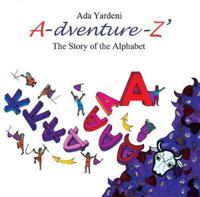 A-dventure-Z The Story of the Alphabet
