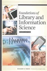 Foundations of Library and Information Science, Fourth Edition