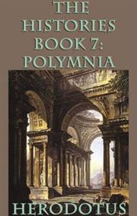 Histories Book 7: Polymnia