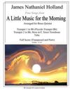 Four Songs from A Little Music for the Morning arranged for Brass Quintet