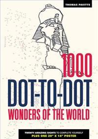 1000 Dot-To-Dot: Wonders of the World