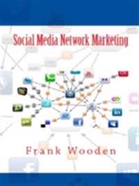 Social Media Network Marketing