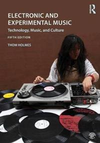 Electronic and Experimental Music