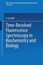Time-Resolved Fluorescence Spectroscopy in Biochemistry and Biology