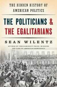 The Politicians & the Egalitarians