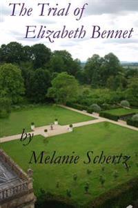 The Trial of Elizabeth Bennet