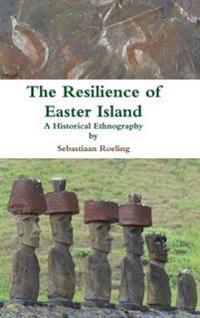 The Resilience of Easter Island