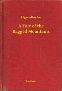 Tale of the Ragged Mountains