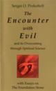 The Encounter with Evil and its Overcoming Through Spiritual Science