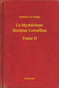 Le Mysterieux Docteur Cornelius - Tome II