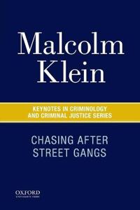 Chasing After Street Gangs
