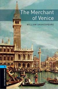 Oxford Bookworms Library: Stage 5: The Merchant of Venice