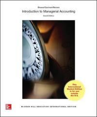 INTRODUCTION TO MANAGERIAL ACCOUNTING 7E