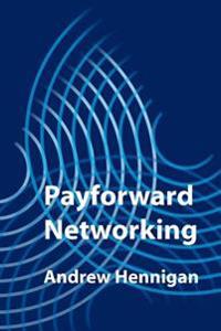 Payforward Networking