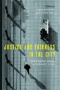 Justice and Fairness in the City