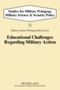 Educational Challenges Regarding Military Action