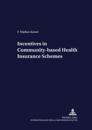 Incentives in Community-based Health Insurance Schemes
