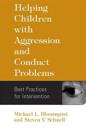 Helping Children with Aggression and Conduct Problems