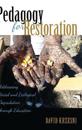 Pedagogy for Restoration
