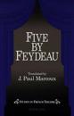 Five by Feydeau