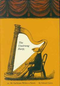 The Unstrung Harp: Or Mr. Earbrass Writes a Novel