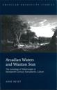 Arcadian Waters and Wanton Seas