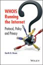 WHOIS Running the Internet