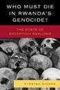 Who Must Die in Rwanda's Genocide?