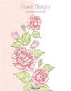 Flower Designs Coloring Book for Grown-Ups 2
