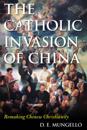 Catholic Invasion of China