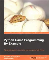 Python Game Programming by Example