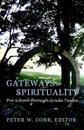 Gateways to Spirituality