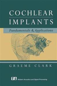 Cochlear Implants: Fundamentals and Applications